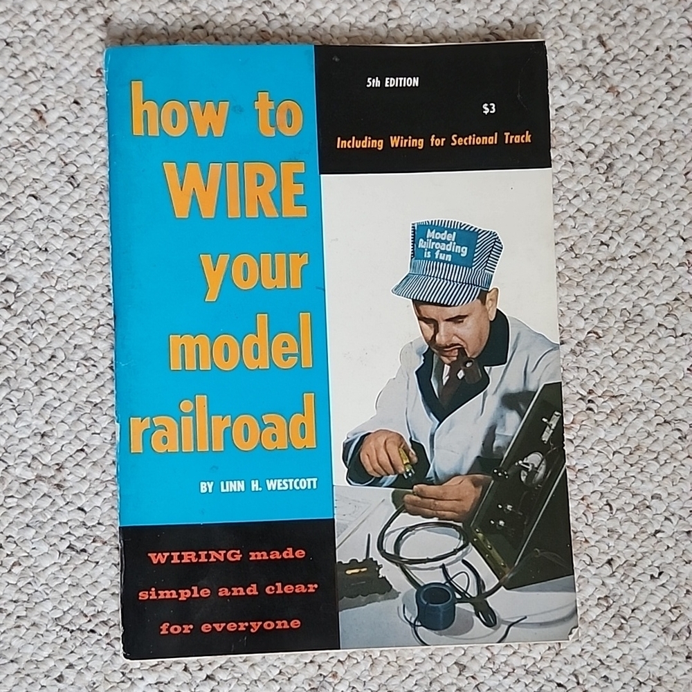 How to Wire Your Model Railroad - 5th Edition Guide Book